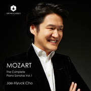the album cover for Jae Cho -Hyuck - Mozart: The Complete Piano Sonatas Vol. 1