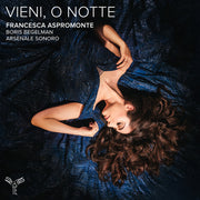 the album cover for Francesca Aspromonte  / Sonoro,Arsenale - Alessandro Scarlatti: Vieni, O Notte