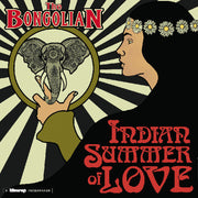 the album cover for Bongolian - Indian Summer Of Love [Indie Exclusive Clear]