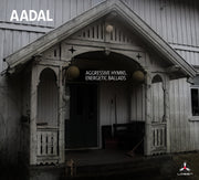 the album cover for Aadal - Aggressive Hymns, Energetic Ballads