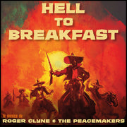 the album cover for Roger Clyne & The Peacemakers - Hell to Breakfast