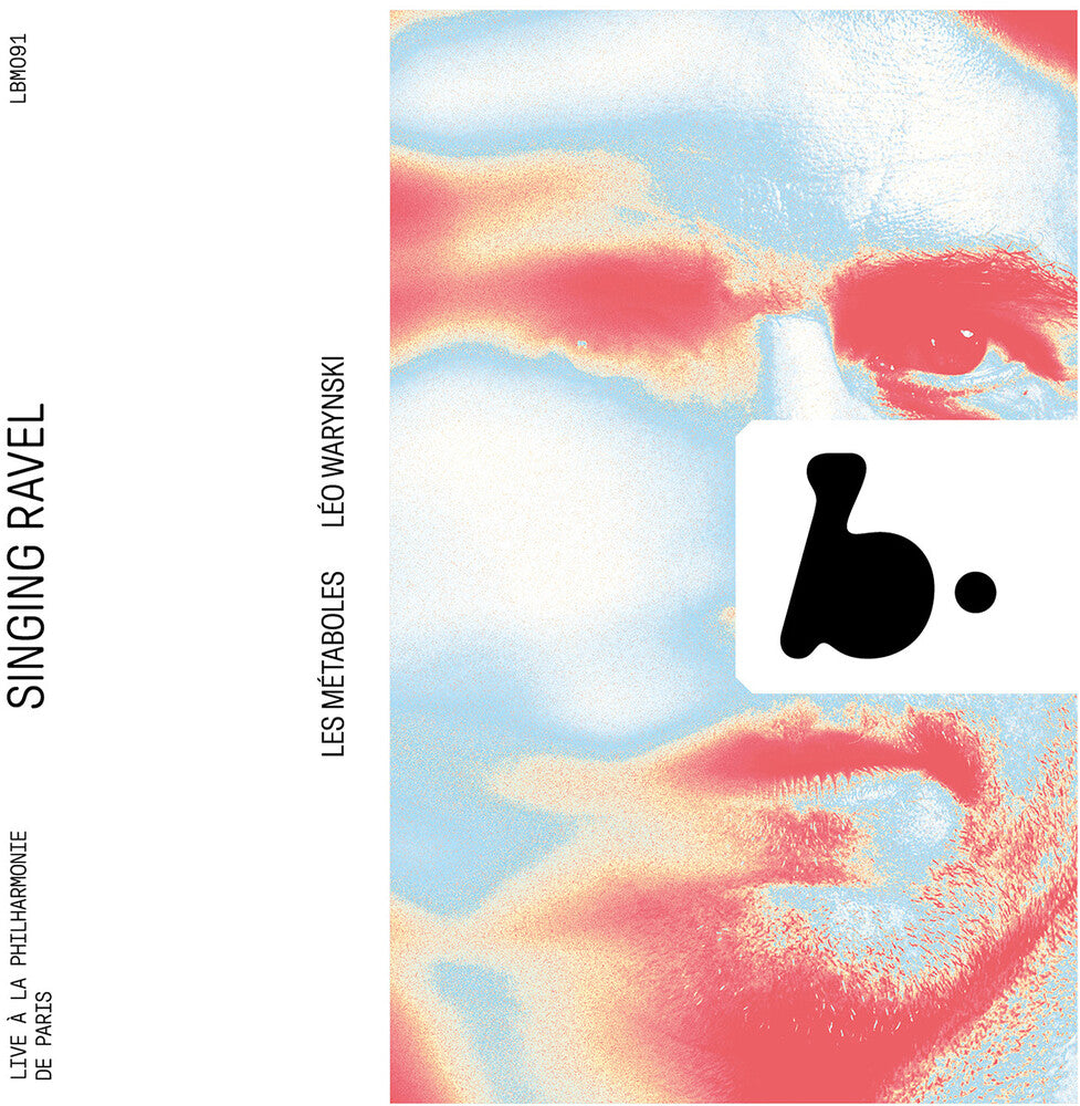 the album cover for Leo Warynski - Singing Ravel (Live)