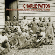 the album cover for Charlie Patton - Primeval Blues, Rags, & Gospel Songs [RSD 2026]