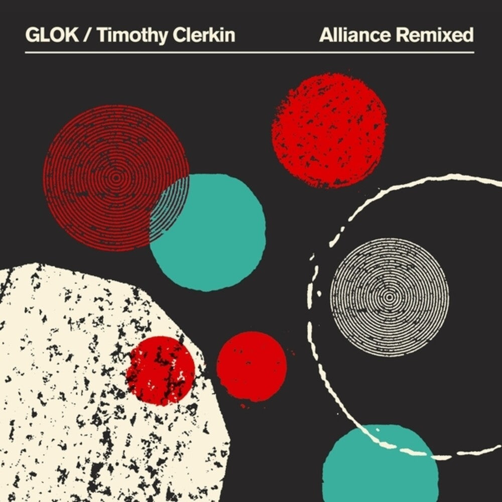 the album cover for Glok / Timothy Clerkin - Alliance Remixed (Uk)