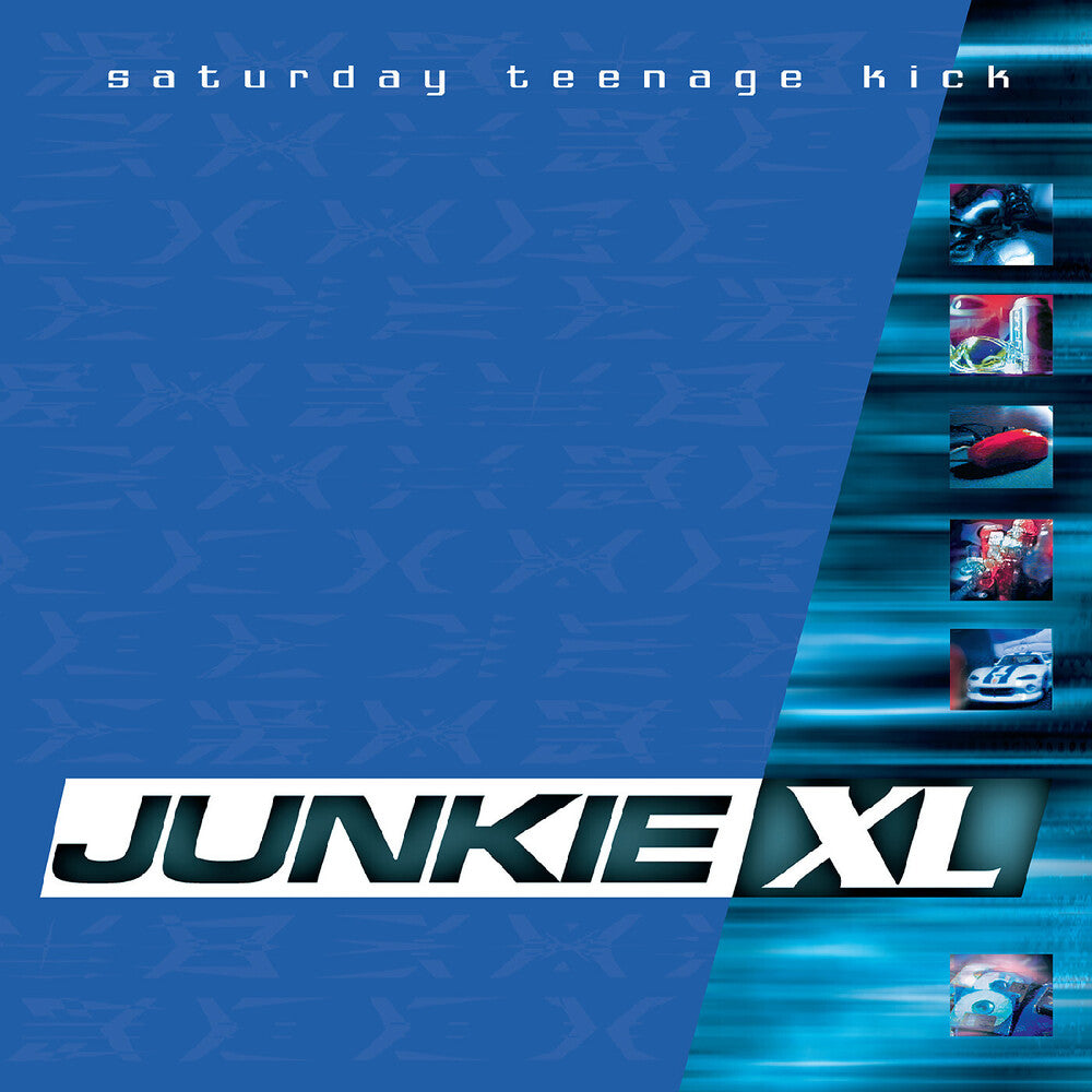 the album cover for Junkie XL - Saturday Teenage Kick [Blue] [RSD 2026]