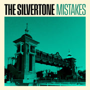 the album cover for The Silvertone - Mistakes [Green Smoke]