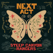 the album cover for Steep Canyon Rangers - Next Act [Colored Vinyl] (Maro)