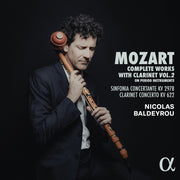 the album cover for Nicolas Baldeyrou - Mozart: Complete Works For Clarinet Vol. 2