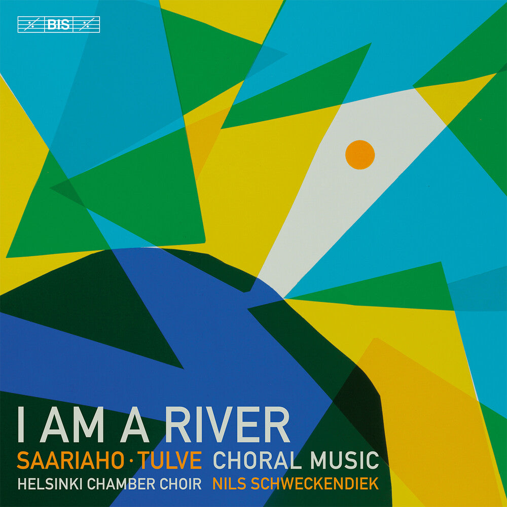 the album cover for Helsinki Chamber Choir - I Am A River - Choral Music By Kaija Saariaho &