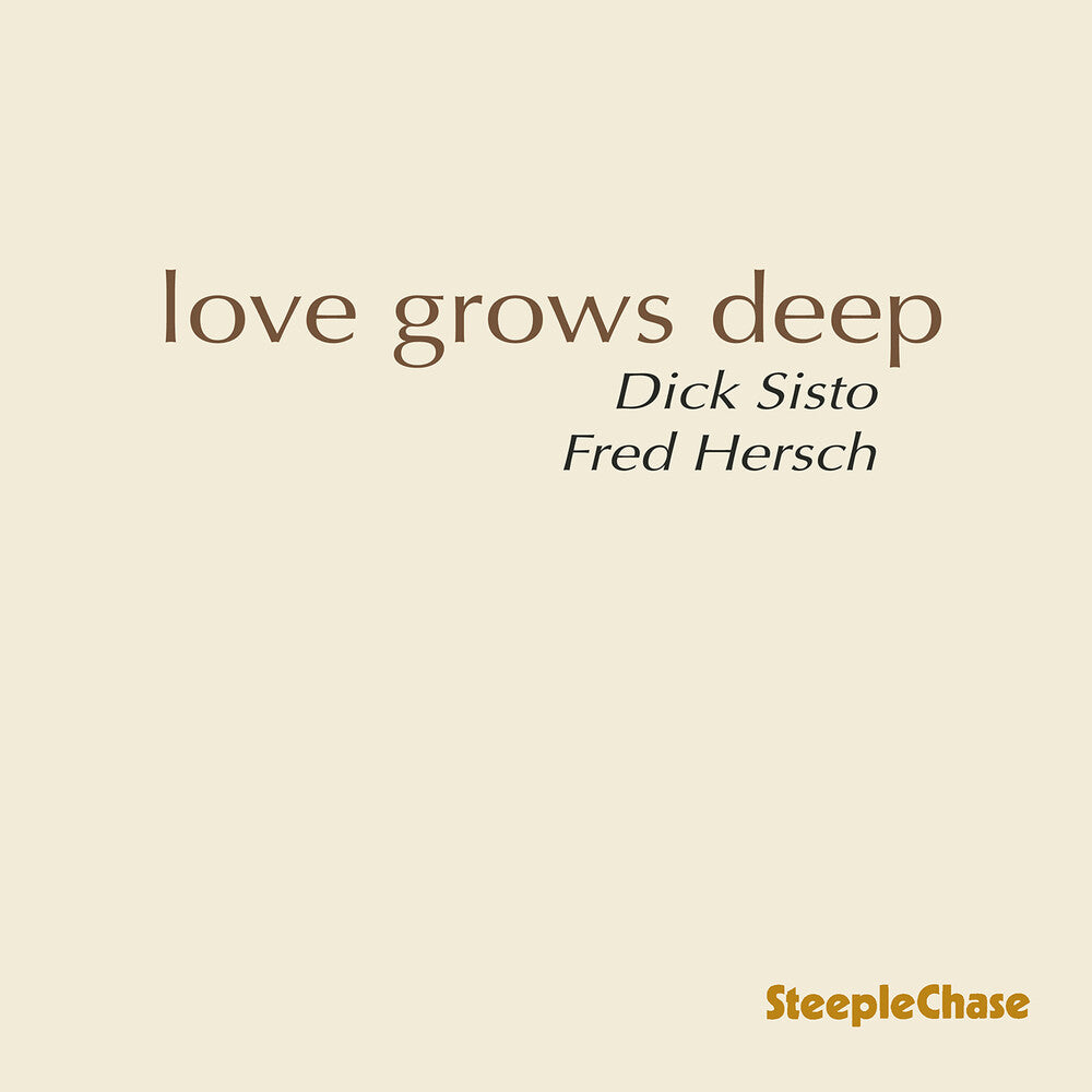 the album cover for Dick Sisto - Love Grows Deep