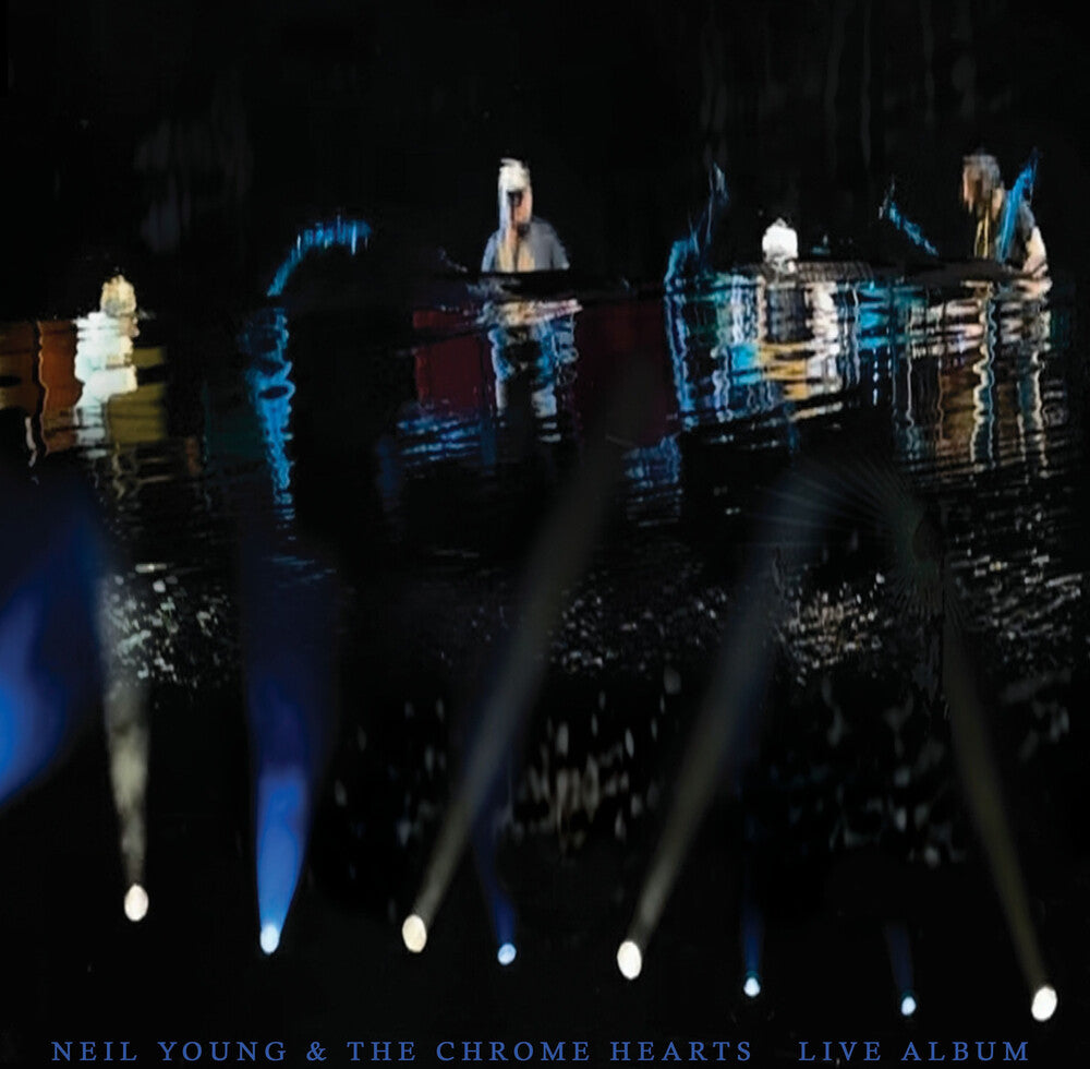 the album cover for Neil Young &amp; The Chrome Hearts - The Live Album [RSD 2026]