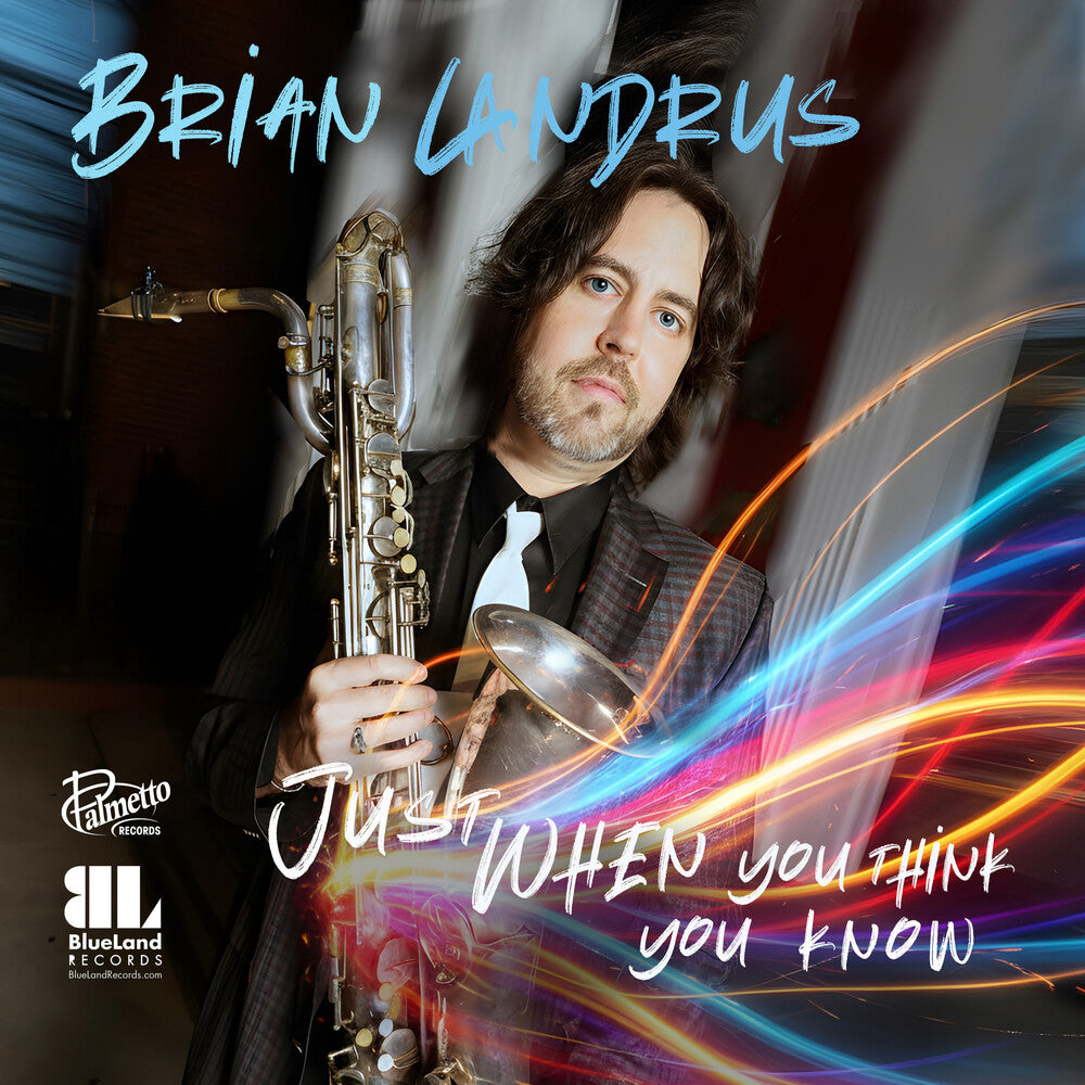 the album cover for Brian Landrus - Just When You Think You Know