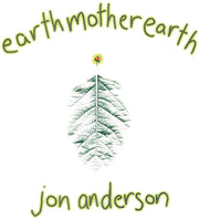 the album cover for Jon Anderson - Earth Mother Earth