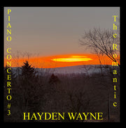 the album cover for Hayden Wayne - Piano Concerto #3: The Romantic