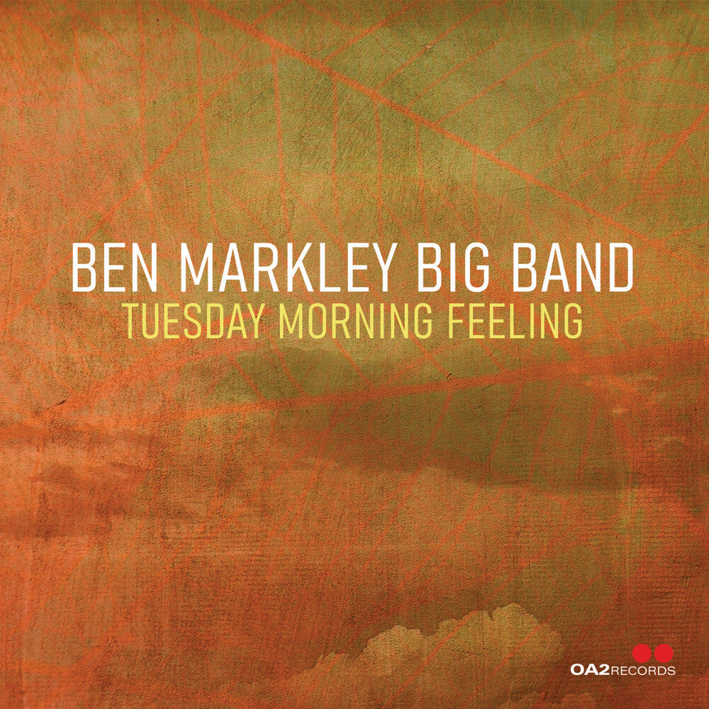 the album cover for Ben Markley  Big Band - Tuesday Morning Feeling