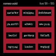 the album cover for Romeo Void - Live '81-'85