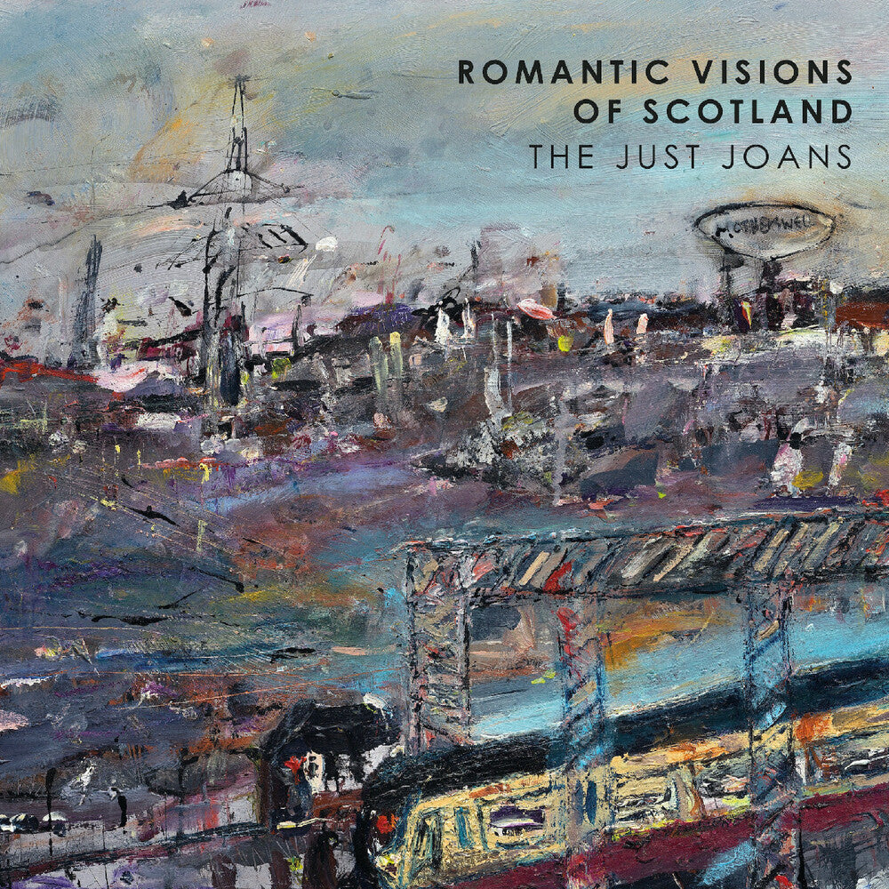 the album cover for Just Joans - Romantic Visions Of Scotland [Indie Exclusive] [Indie Exclusive]