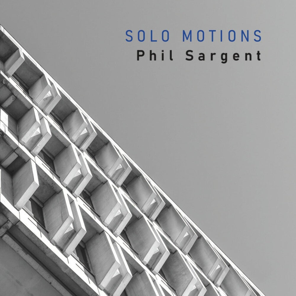 the album cover for Phil Sargent - Solo Motions