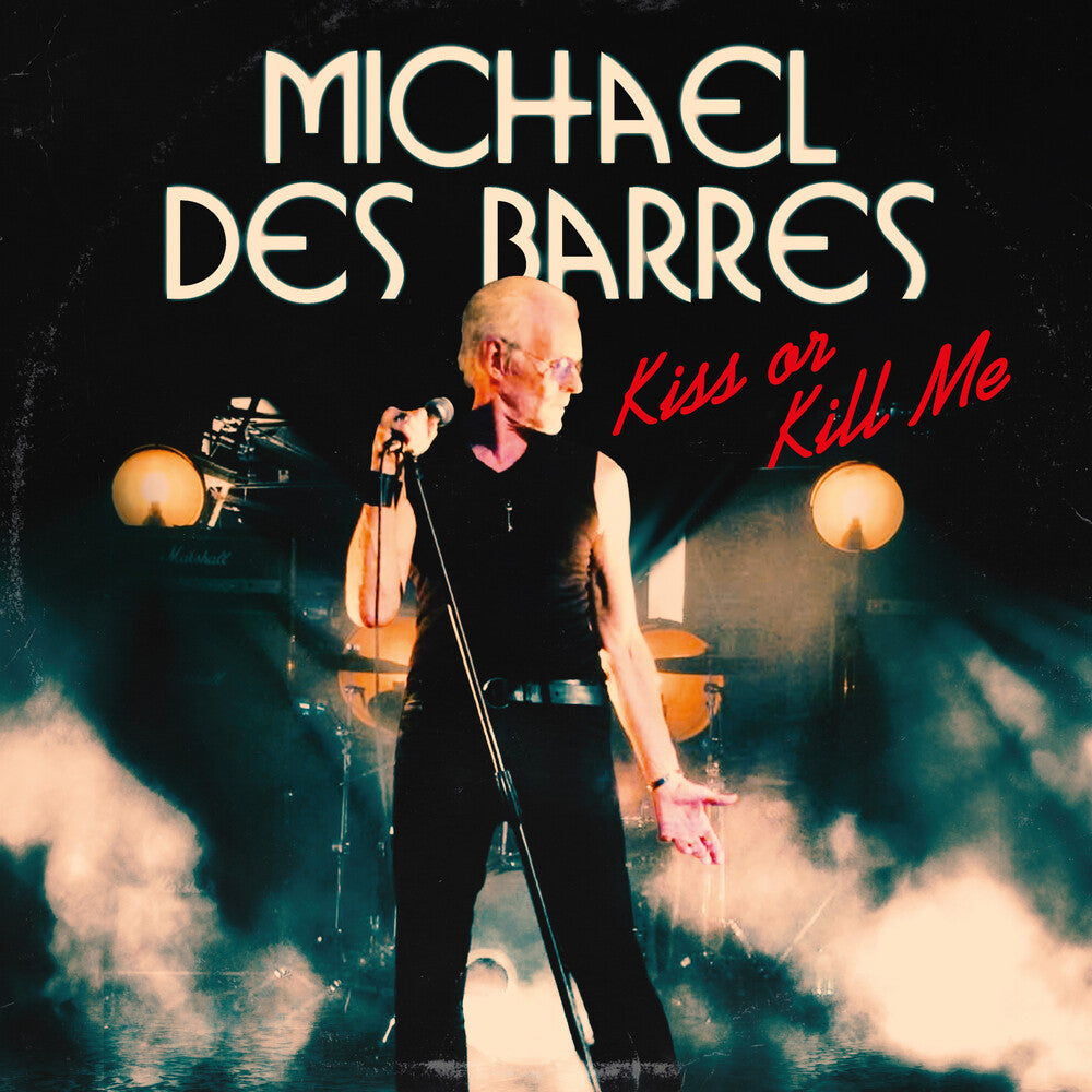 the album cover for Michael Barres  Des - Kiss Or Kill Me