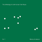 the album cover for Marisa Anderson - Anthology Of Unamerican Folk Music [Download Included]