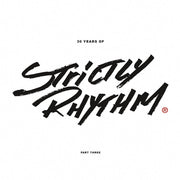 the album cover for 30 Years Of Strictly Rhythm 3 - 30 Years Of Strictly Rhythm Pt. 3 / Various