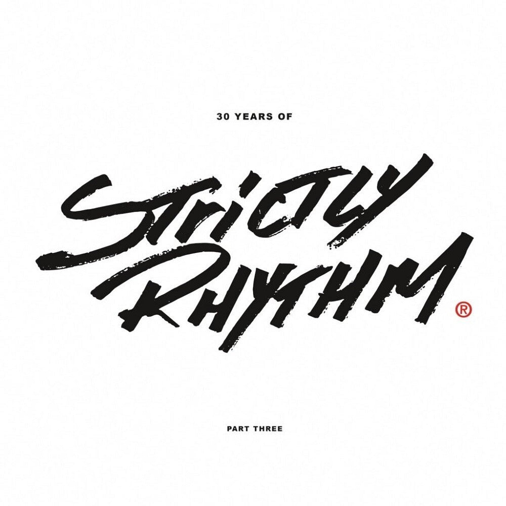the album cover for 30 Years Of Strictly Rhythm 3 - 30 Years Of Strictly Rhythm Pt. 3 / Various