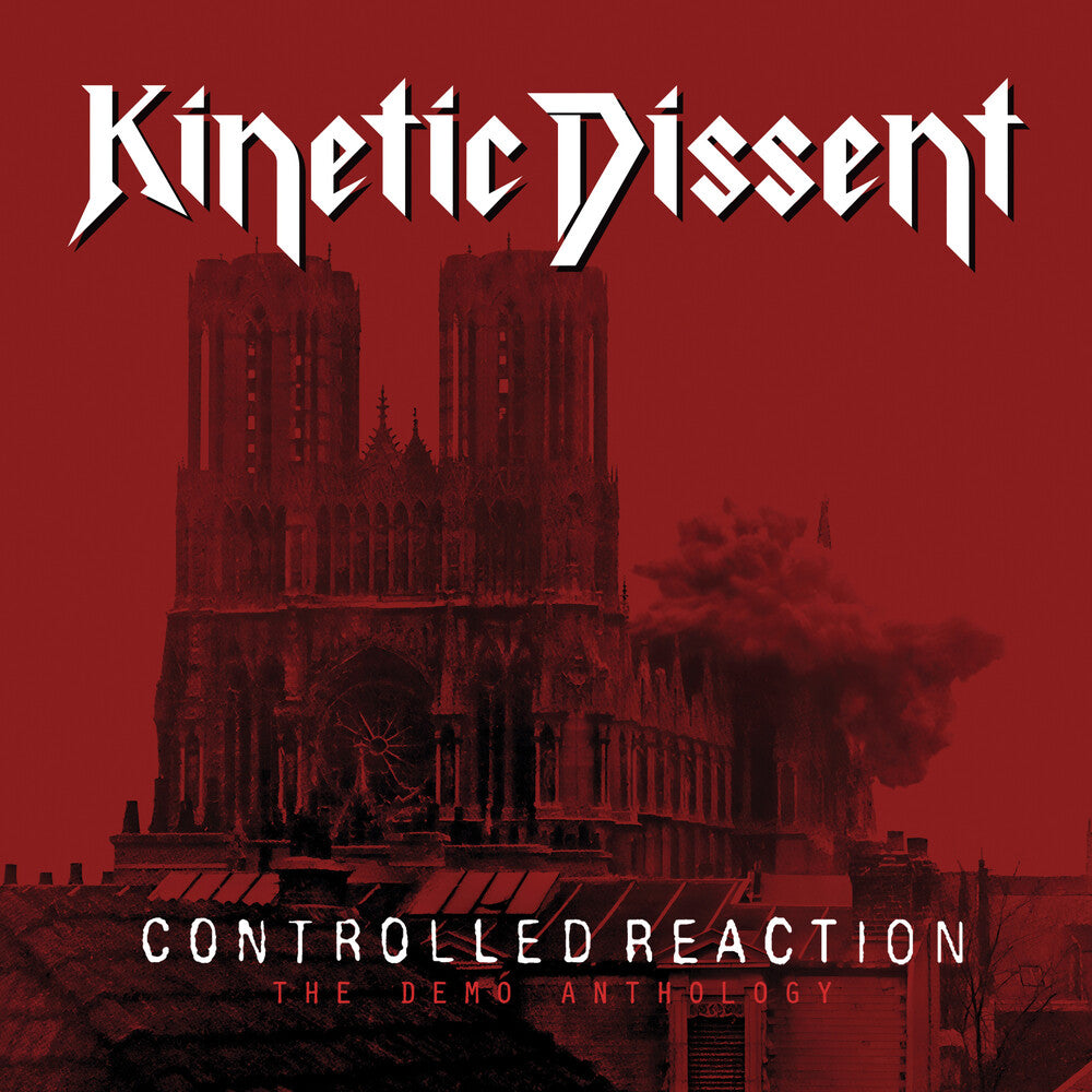 the album cover for Kinetic Dissent - Controlled Reaction