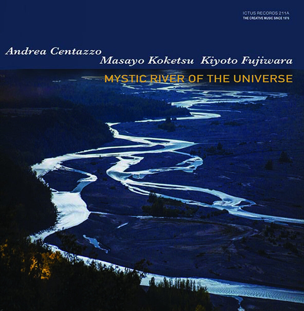 the album cover for Koketsu / Centazzo / Fujiwara - Mystic River Of The Universe
