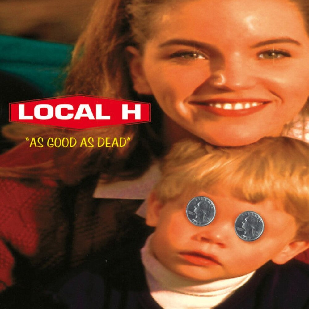 the album cover for Local H - As Good As Dead [Colored Vinyl] [Limited Edition] (Aniv)