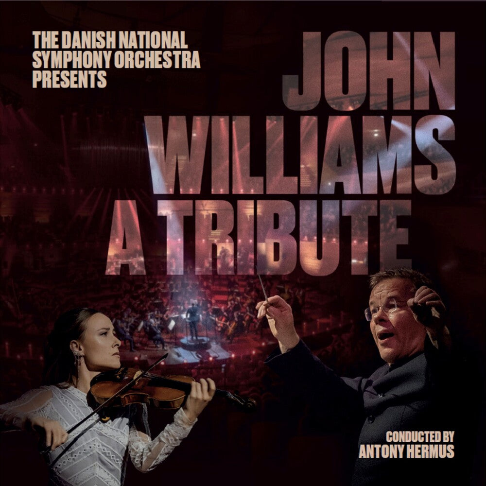 the album cover for Danish National Symphony Orchestra - John Williams: A Tribute