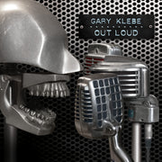 the album cover for Gary Klebe - Out Loud [Gray Swirl 180 Gram]