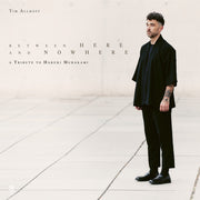 the album cover for Tim Allhoff - Between Here & Nowhere