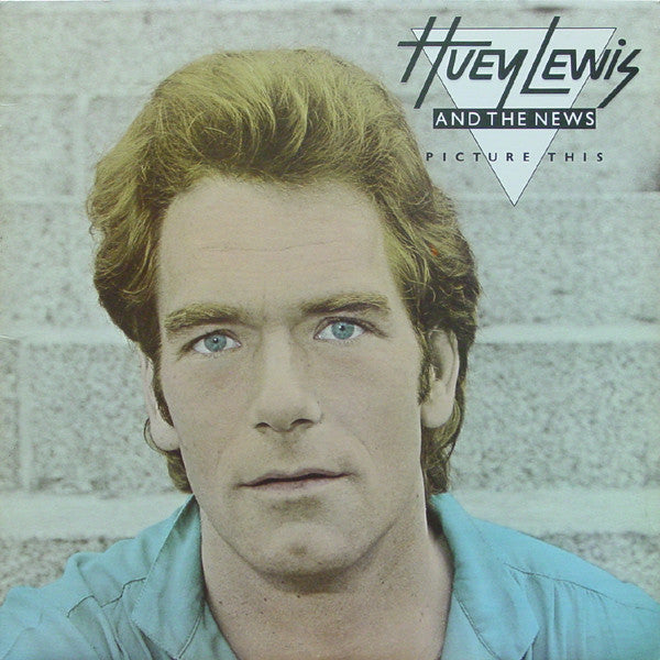 Huey Lewis & The News : Picture This (LP, Album, Club, RCA)