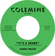 the album cover for Aaron Frazer - It's A Shame B/W The Fool - Green [Colored Vinyl] (Grn)