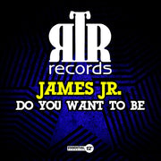 the album cover for James Jr. - Do You Want To Be (Mod)