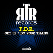 the album cover for F.D.R. - Get Up / Do Your Thang (Mod)