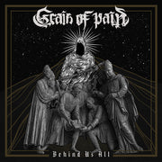 the album cover for Grain Of Pain - Behind Us All