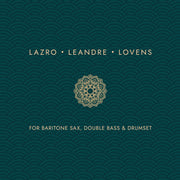 the album cover for Daunik Lazro - For Baritone Sax Double Bass And Drumset