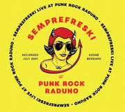 the album cover for Semprefreski - Live At Punkrock Raduno 13th July 2024 [Colored Vinyl]