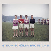 the album cover for Stefan Scholer Trio - Psalm B