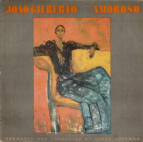 João Gilberto : Amoroso (LP, Album)