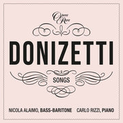 the album cover for Nicola Alaimo - Donizetti Songs: Vol. 8