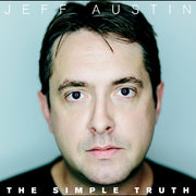 the album cover for Jeff Austin - Simple Truth [Indie Exclusive]