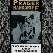 the album cover for Prager Handgriff - Taterschaft Und Teilnahme [Colored Vinyl] (Gol) [Limited Edition]