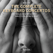 the album cover for Bach / Mahan Esfahani  / Britten Sinfonia - Bach: The Complete Keyboard Concertos (Uk)