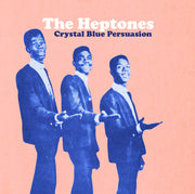 the album cover for Heptones - Crystal Blue Persuasion (Mod)