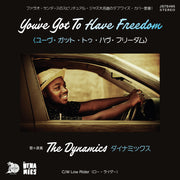 the album cover for Dynamics - You've Got To Have Freedom / Low Rider