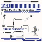 the album cover for Del The Funky Homosapien - Future Development