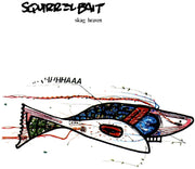 the album cover for Squirrel Bait - SKAG HEAVEN