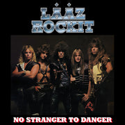 the album cover for Laaz Rockit - No Stranger To Danger [Colored Vinyl] [Limited Edition] (Slv)